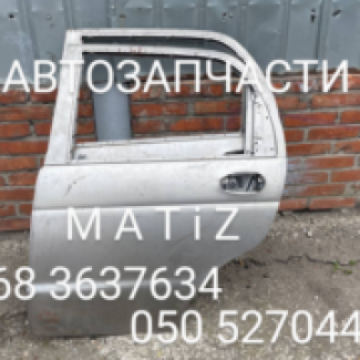 Дверь задняя новая с петлями левая правая в наличии Дэу Матиз Daewoo Matiz оригинал