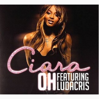 CD Ciara Oh Featuring Ludacris