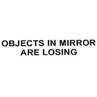 Наклейки на боковые зеркала заднего вида Чёрная Objects in Mirror are Losing