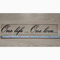 Наклейка One Life.One Love - одна жизнь одна любовь на авто Чёрная